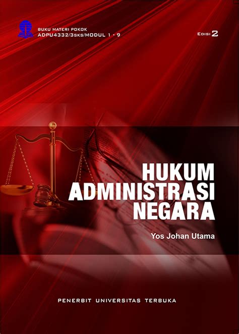 ADPU4332 – Hukum Administrasi Negara (Edisi 2) – Perpustakaan UT