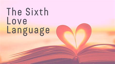 The Sixth Love Language Dr Nicole Cain Nd Ma