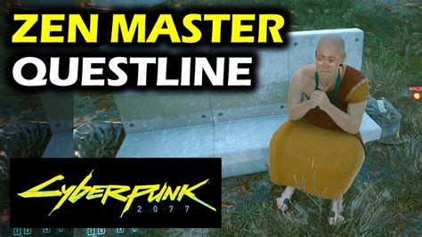 Zen Master Questline All Locations Side Quests Cyberpunk