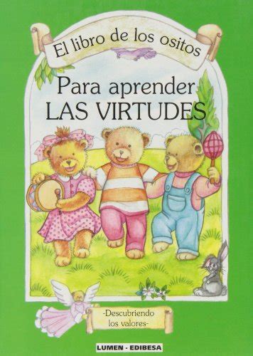 Libro De Los Ositos Para Aprender Las Virtudes Libros Para NiÑos