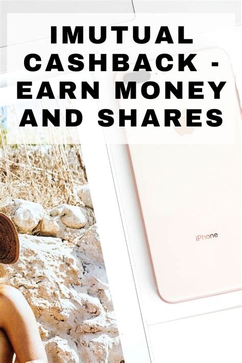 Imutual Cashback Earn Money And Shares Make Money Without A Job