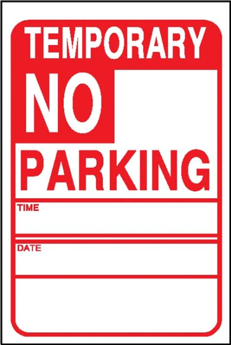 No Parking Temporary Dt Sierra Safety