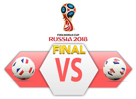 Fifa World Cup 2018 Final Match France Vs Croatia Png Clipart Png Mart