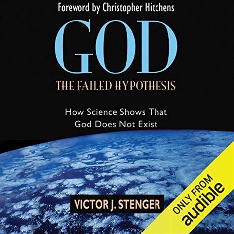 God The Failed Hypothesis How Science Shows That God Does Not Exist