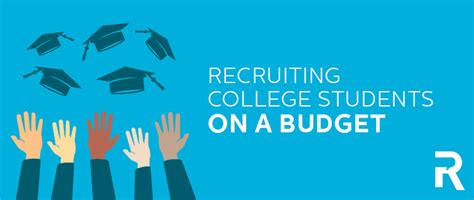 Recruiting College Students On A Budget 4 Ways To Reach Millennials
