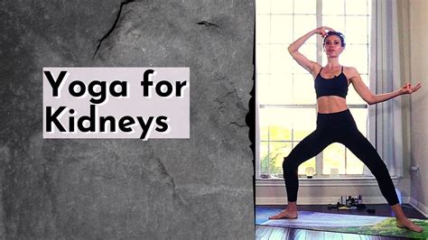 Yoga For Kidneys Vinyasa Pranayama Fusion Mudra Flow Qi Gong Youtube