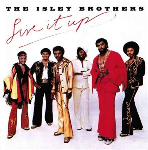 Isley , d.d & r. Live It Up - The Isley Brothers | Songs, Reviews, Credits ...