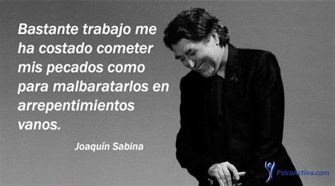 Las 110 Mejores Frases De Joaquín Sabina