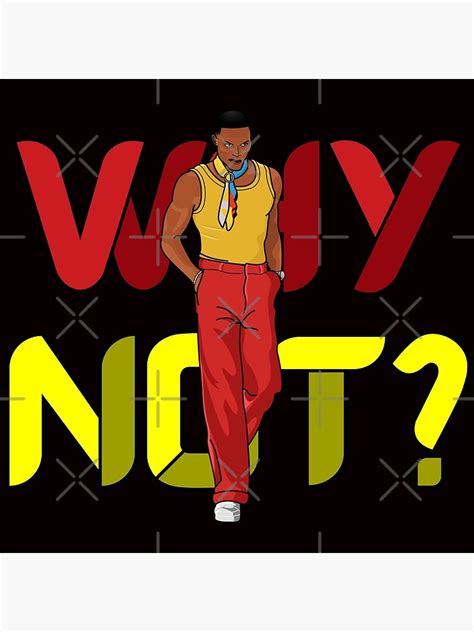 Russel Westbrook Style Why Not Poster By Aya Design Redbubble