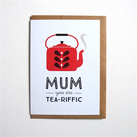 Retro Mothers Day Card Mum You Are Tea Riffic By Laura Danby Tea