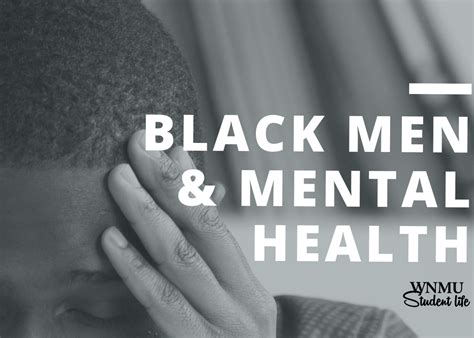 Black Men And Mental Health Student Life
