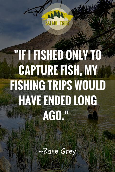 A Great Quote About Fishing And About The Joy It Brings To Us No