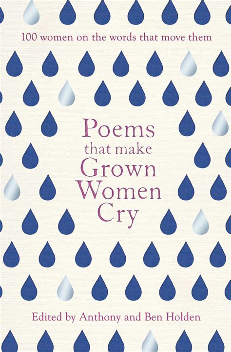 poems that make grown women cry book by anthony holden ben holden official publisher page