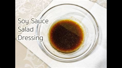 Soy Sauce Salad Dressing Recipe Youtube