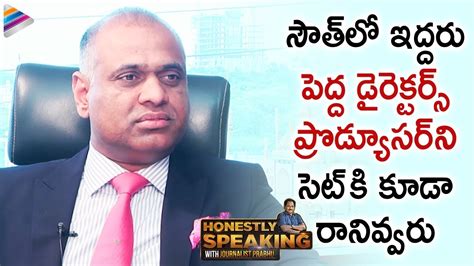 Prasad V Potluri About Producers Issues Honestly With Journalist