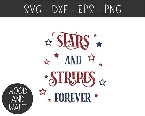 Stars And Stripes Forever Svg Cut File So Fontsy