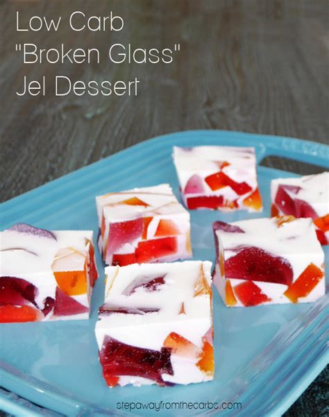 Low Carb Broken Glass Jel Dessert Laptrinhx News