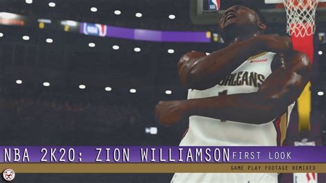 Nba 2k20 Zion Williamson First Look Youtube