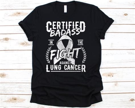 certified badass shirt lung cancer shirt lung carcinoma etsy