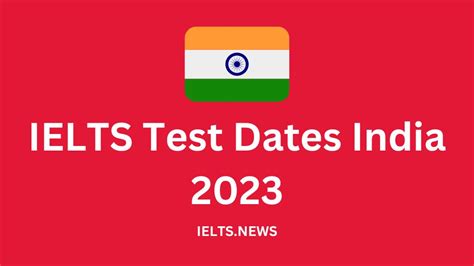 Ielts Dates In India 2023 Ieltsnews