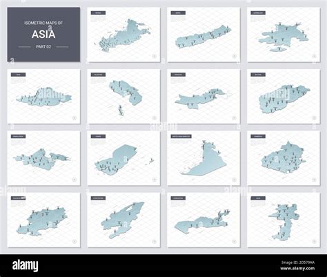 Vector Isometric Maps Set Asia Continent Maps Of Asian Countries