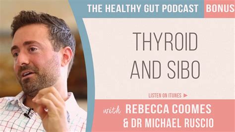 Thyroid And Sibo With Dr Michael Ruscio Ep 36 Youtube