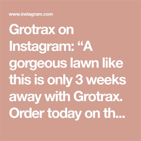 Grotrax On Instagram A Gorgeous Lawn Like This Is Only 3 Weeks Away
