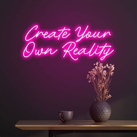 Create Your Own Reality Neon Sign Custom Neon Signs For Home Etsy