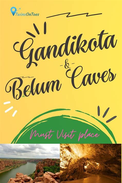 The Grand Canyon Of India Travel Guide To The Gandikota And Belum Caves