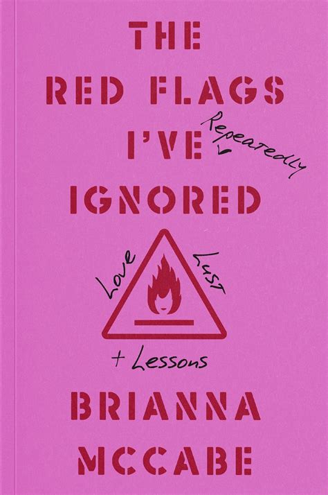 The Red Flags Ive Repeatedly Ignored By Brianna Mccabe Inspired
