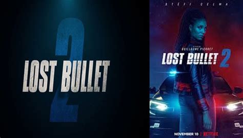 Netflix Upcoming Movie Lost Bullet 2 Release Date Other Details