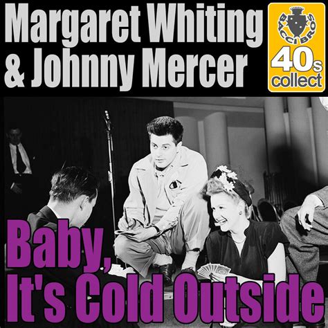 Baby It S Cold Outside Remastered Single Album By Margaret