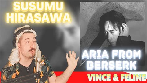 First Time Hearing Aria From Berserk Live By Susumu Hirasawa Youtube