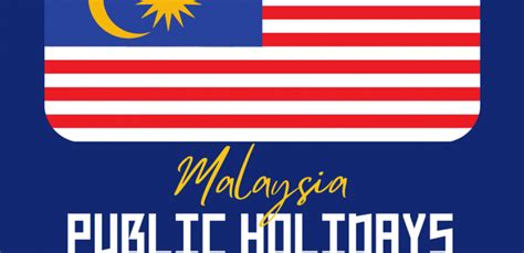 Public Holidays In Malaysia For 2023 Centralhr Fully Integrated Hr