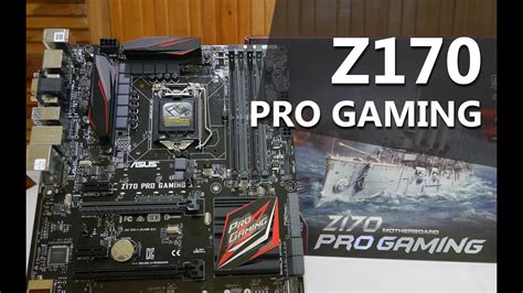 Review Asus Z170 Pro Gaming Bienvenidos A Skylake Youtube