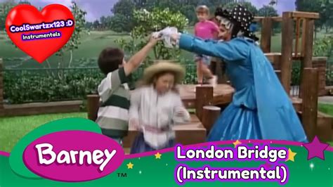 Barney London Bridge Instrumental Youtube