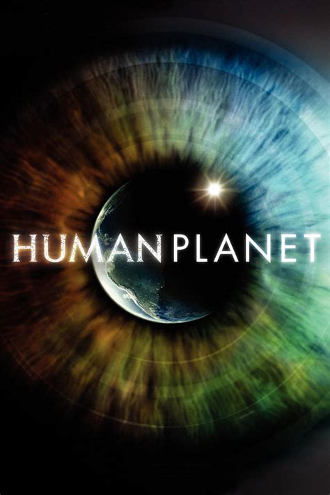 Human Planet Where To Watch And Stream Tv Guide