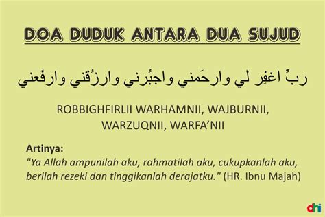 Doa Duduk Diantara Dua Sujud Dan Artinya Homecare24