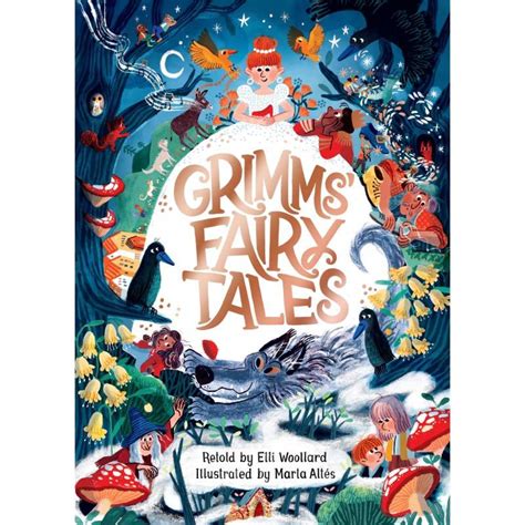 Grimms Fairy Tales Retold By Elli Woollard Hardback Book