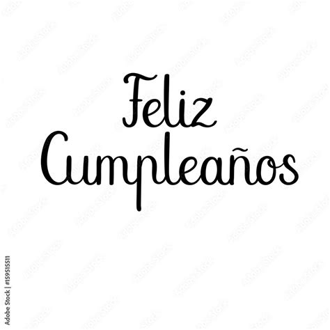 Feliz Cumpleanos Happy Birthday In Spanish Modern Calligraphy