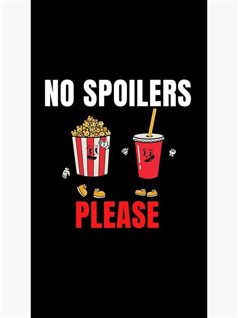 Avoid Spoilers No Spoilers Please Essential Poster For Sale By