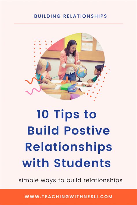 10 Tips To Build Positive Relationships With Students