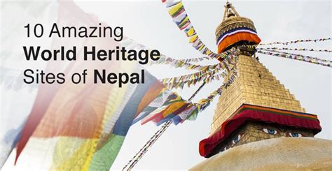 10 Amazing World Heritage Sites Of Nepal Our World Heritage