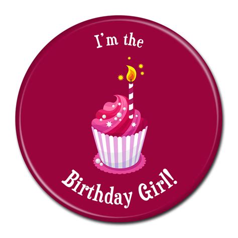 Birthday Buttons Im The Birthday Girl Bulk Buttons Cheap