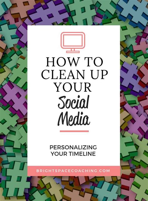 How To Clean Up Your Social Media Marketing Strategy Social Media
