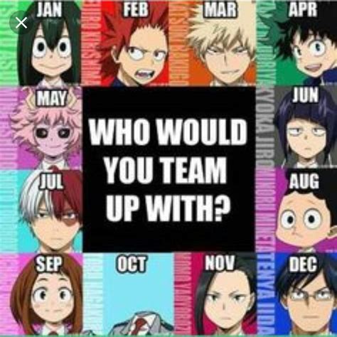 Whatever Your Birthday Month Is Is Who You Team Up With My Hero