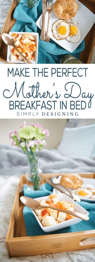 How To Make The Perfect Mothers Day Breakfast