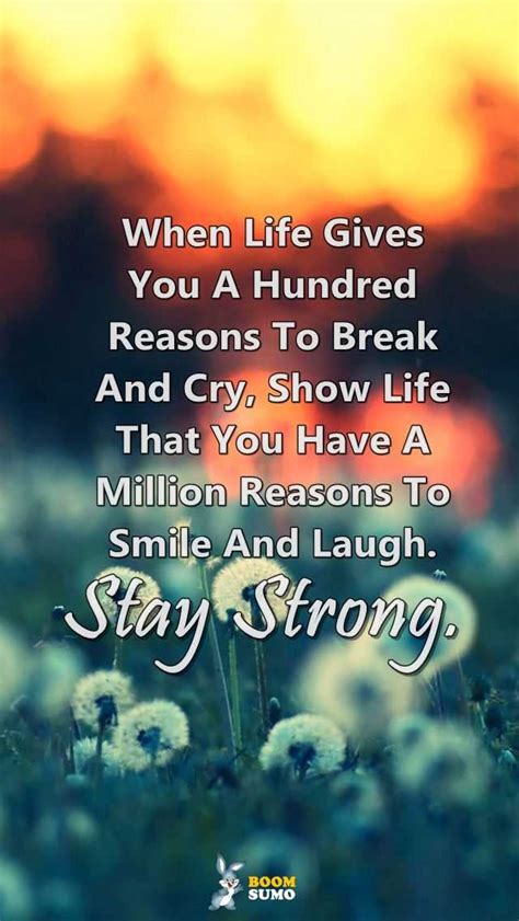 Best strong relationship quotes selected by thousands of our users! Stay Strong Quotes Life Has Taught Me Million Reasons to ...