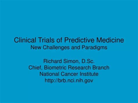 Ppt Clinical Trials Of Predictive Medicine New Challenges And