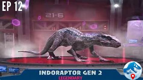 Indoraptor Gen 2 Unlocked Jurassic World Alive Ep 12 Youtube